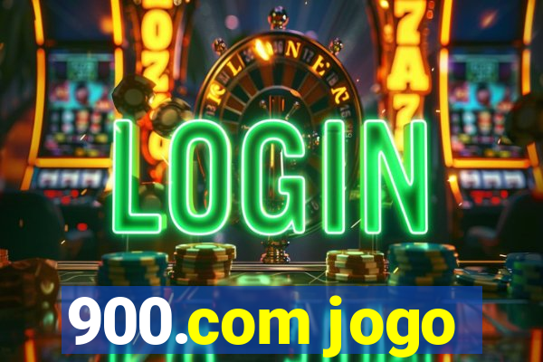 900.com jogo